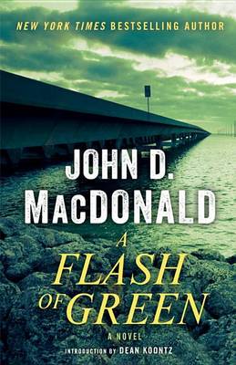 Flash of Green by John D. MacDonald