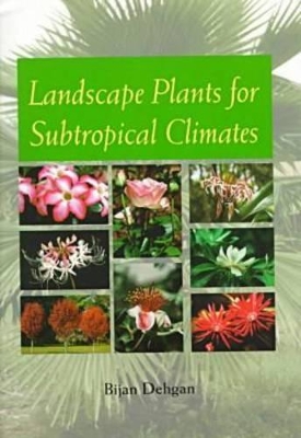 Landscape Plants for Subtropical Climates book