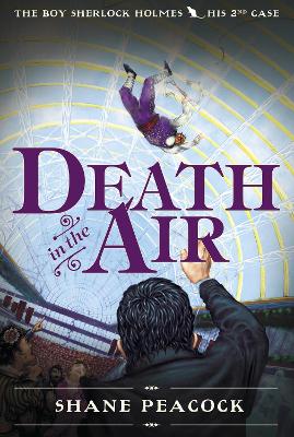 Death In The Air by Shane Peacock