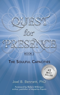 Quest for Presence Book 2: The Soulful Capacities book