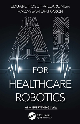 AI for Healthcare Robotics book