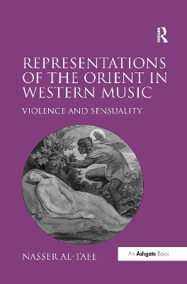 Representations of the Orient in Western Music by Nasser Al-Taee