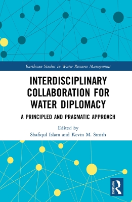 Interdisciplinary Collaboration for Water Diplomacy: A Principled and Pragmatic Approach book