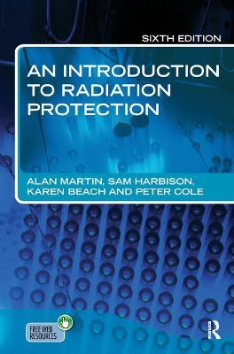 Introduction to Radiation Protection 6E book