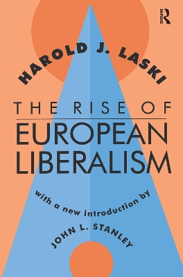 The Rise of European Liberalism book