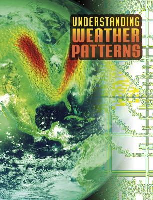 Understanding Weather Patterns by Nancy Dickmann
