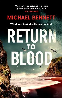 Return to Blood: From the award-winning author of BETTER THE BLOOD comes the gripping new Hana Westerman thriller: Volume 2 book