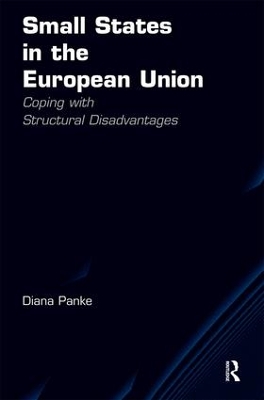 Small States in the European Union by Diana Panke