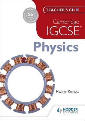Cambridge IGCSE Physics Teacher's CD book