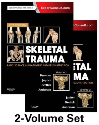 Skeletal Trauma: Basic Science, Management, and Reconstruction, 2-Volume Set book