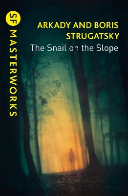 The The Snail on the Slope by Arkady Strugatsky