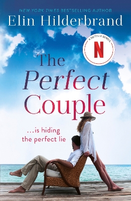 The Perfect Couple: NOW A MAJOR NETFLIX DRAMA STARRING NICOLE KIDMAN book