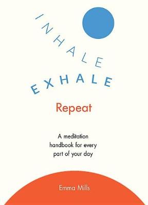 Inhale, Exhale, Repeat book