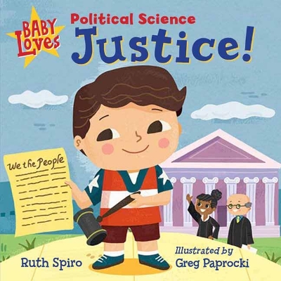 Baby Loves Political Science: Justice! book