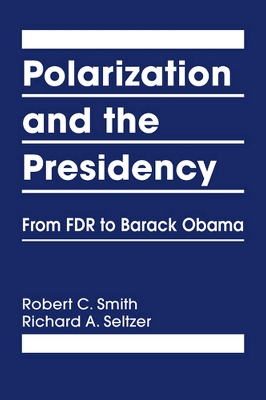 Polarization and the Presidency book