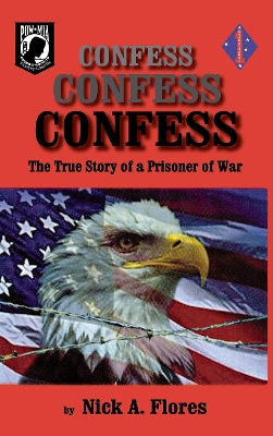 Confess, Confess, Confess by Nick Flores