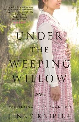 Under the Weeping Willow book