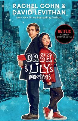 Dash and Lily's Book of Dares (Netflix tie-in) by David Levithan