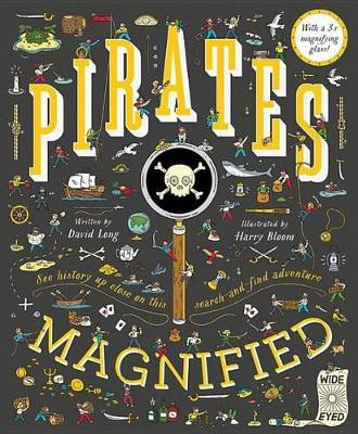 Pirates Magnified by David Long