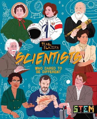 Scientists Who Dared to Be Different book