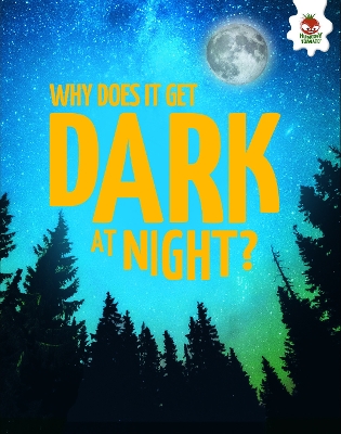 Why Does it Get Dark at Night? book