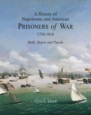 A History of Napoleonic and American Prisoners of War 1816 book