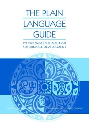 The Plain Language Guide to the World Summit on Sustainable Development by Jan McHarry