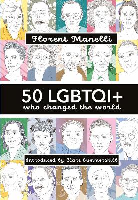 50 LGBTQI+ who changed the World book