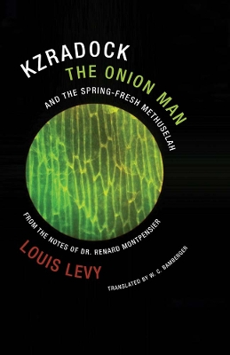 Louis Levy - Kzradock the Onion Man and the Spring-Fresh Methuselah book