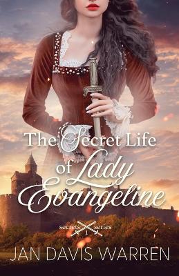 The Secret Life of Lady Evangeline book