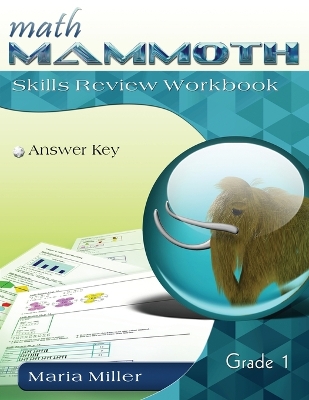 Math Mammoth Grade 1 Skills Review Workbook Answer Key book