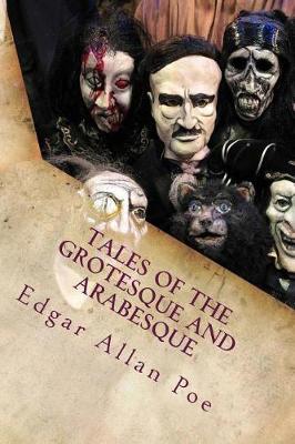 Tales of the Grotesque and Arabesque book
