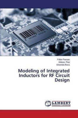 Modeling of Integrated Inductors for RF Circuit Design book