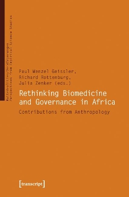 Rethinking Biomedicine and Governance in Africa – Contributions from Anthropology book