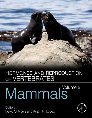 Hormones and Reproduction of Vertebrates by David O. Norris