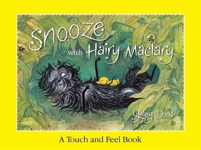 Snooze With Hairy Maclary: A Touch And Feel Book book