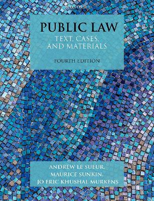 Public Law: Text, Cases, and Materials by Andrew Le Sueur