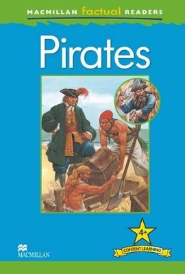 Macmillan Factual Readers - Pirates by Philip Steele
