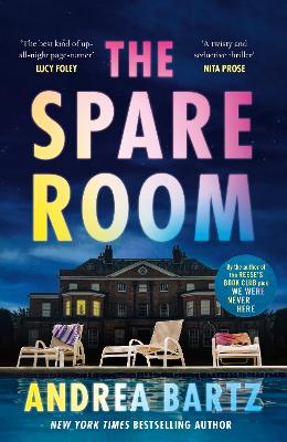 The Spare Room: The gripping and addictive thriller from the author of We Were Never Here book