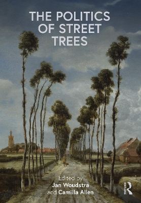 The Politics of Street Trees book