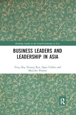 Business Leaders and Leadership in Asia by Ying Zhu