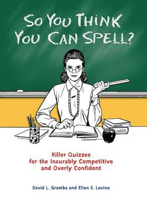 So You Think You Can Spell? book