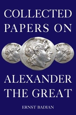 Collected Papers on Alexander the Great book
