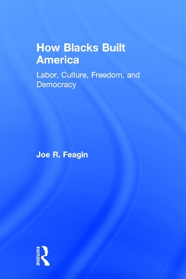 How Blacks Built America book