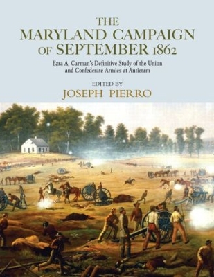 Maryland Campaign of September 1862 by Joseph Pierro