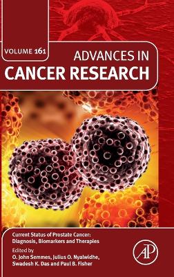 Current Status of Prostate Cancer: Diagnosis, Biomarkers and Therapies: Volume 161 book