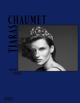 Chaumet Tiaras: Divine Jewels book