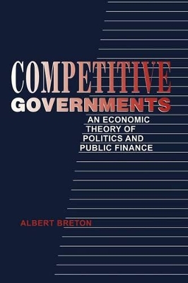 Competitive Governments by Albert Breton