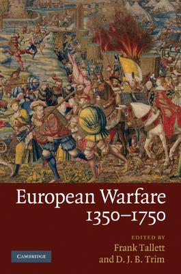 European Warfare, 1350-1750 book