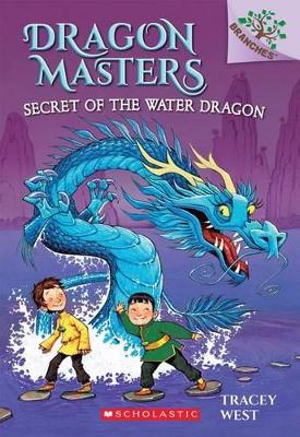 Dragon Masters Secret of the Water Dragon book
